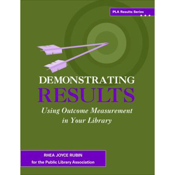 Pre-Owned Demonstrating Results (Paperback) 0838935605 9780838935606