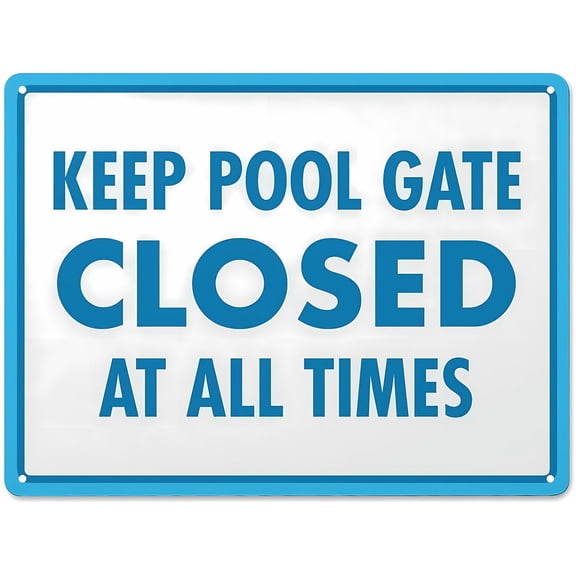 Placards Of Metal Keep Pool Gate Closed At Times Sign - 8"x12" Aluminum Sign Fade Resistant Easy Mounting Indoor Outdoor Use, Pool Area, Gate Security