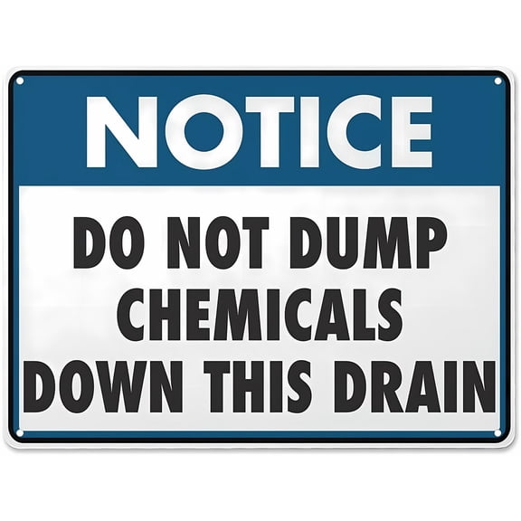 Placards Of Metal Notice Do Not Dump Chemicals Down This Drain Sign - 8"x12" Aluminum Sign Fade Resistant Easy Mounting Indoor Outdoor Use, Kitchen, Chemical Prohibition