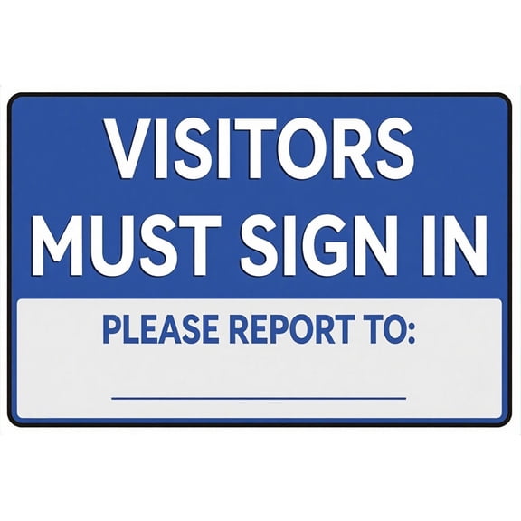 Placards Of Metal Visitors Must Sign In - 8"x12" Custom Aluminum Warning Sign, UV Resistant, Waterproof, Easy to Install