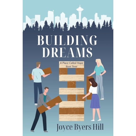 Place Called Hope Building Dreams, Book 3, (Paperback)