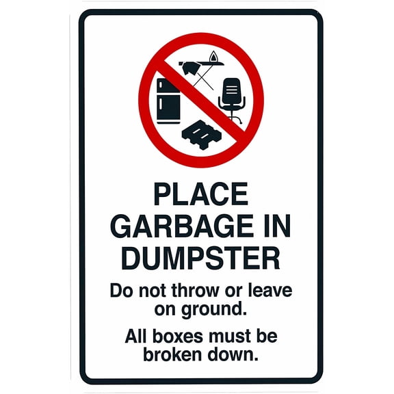 Place Garbage Inside Dumpster No Ground Trash Sign 8"x12" - Security Metal for Business Office Road Street Home Garden Wall Safety