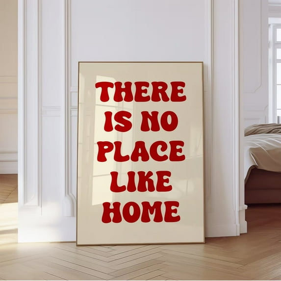There Is No Place Like Home Apartment Trendy Wall Art Home Entrance Wall Art Housewarming Gift Home Typography Posters Home Quote Poster Home Decor, 16x24 UNFRAMED