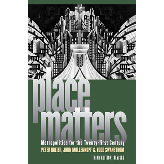 Pre-Owned Place Matters: Metropolitics for the Twenty-First Century (Paperback) 0700619275 9780700619276