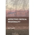 thumbnail image 1 of Place, Memory, Affect Affective Critical Regionality, (Hardcover), 1 of 1