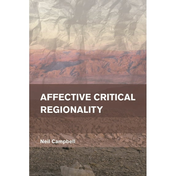 Place, Memory, Affect Affective Critical Regionality, (Hardcover)