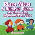 thumbnail image 1 of Place Value & Number Sense 2nd Grade Math Workbook Series Vol 1 (Paperback), 1 of 1