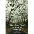 thumbnail image 1 of Place Your Hand In Mine: An anthology, 1 of 1