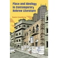 thumbnail image 1 of Pre-Owned Place and Ideology in Contemporary Hebrew Literature (Hardcover) 0815632592 9780815632597, 1 of 1