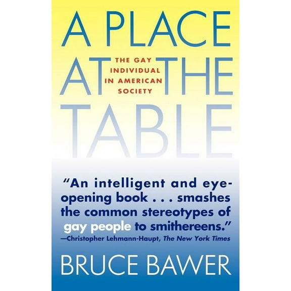 Gay Individual in American Society Place at the Table: The Gay Individual in American Society, (Paperback)