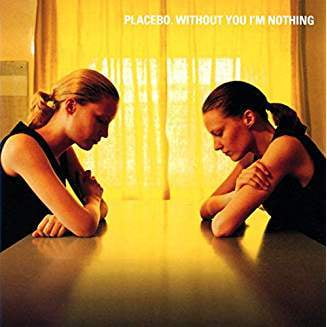 Placebo - Without You I'M Nothing' - Music & Performance - CD