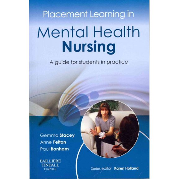 Pre-Owned Placement Learning: Placement Learning in Mental Health Nursing: A Guide for Students in Practice (Paperback)