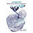 thumbnail image 1 of Placenta Wit: Mothers Stories, Rituals and Research (Paperback), 1 of 1