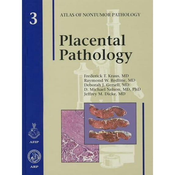 Pre-Owned Atlas of Nontumor Pathology: Placental Pathology (Hardcover)