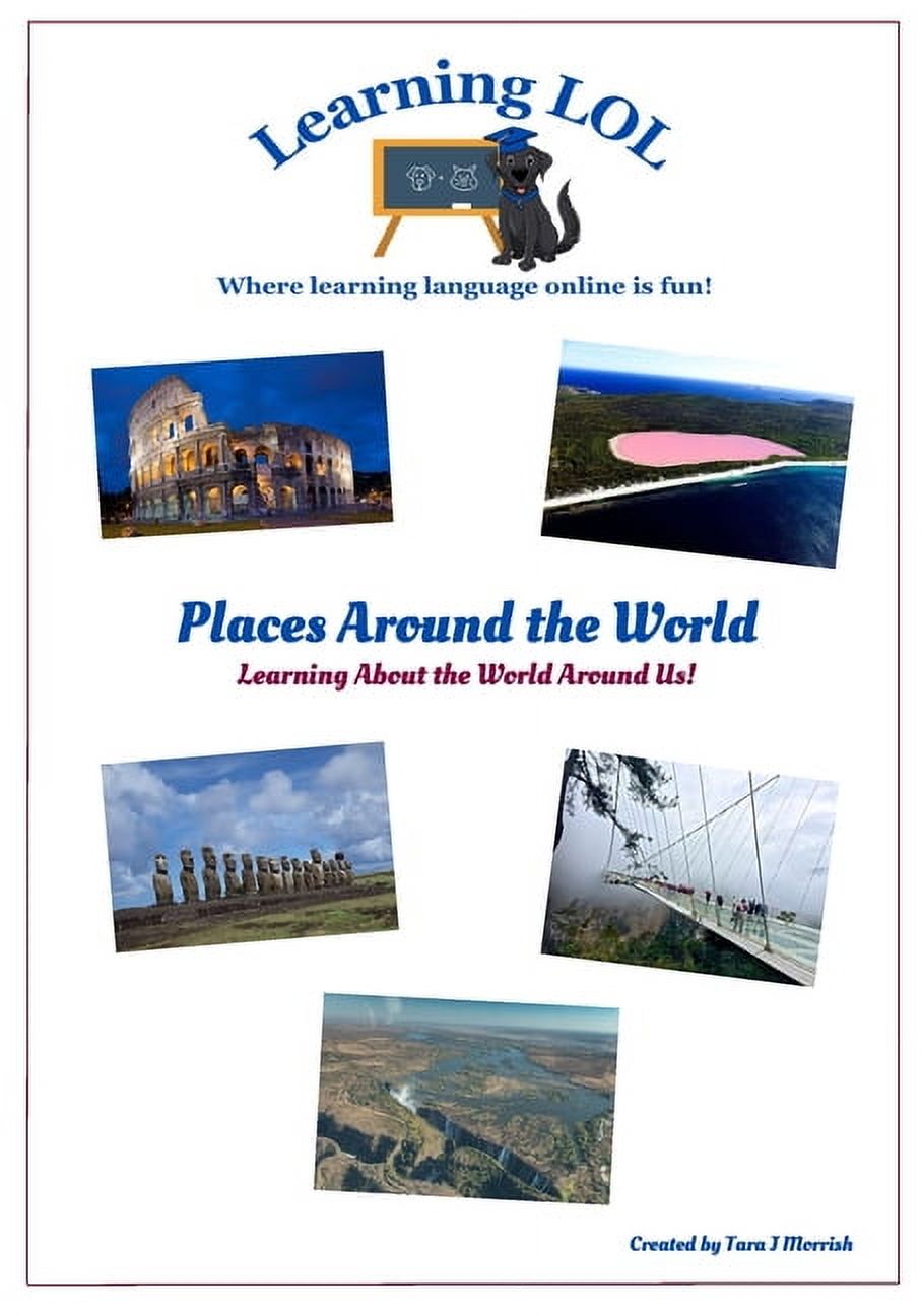 Places Around the World: Learning About the World Around Us ...