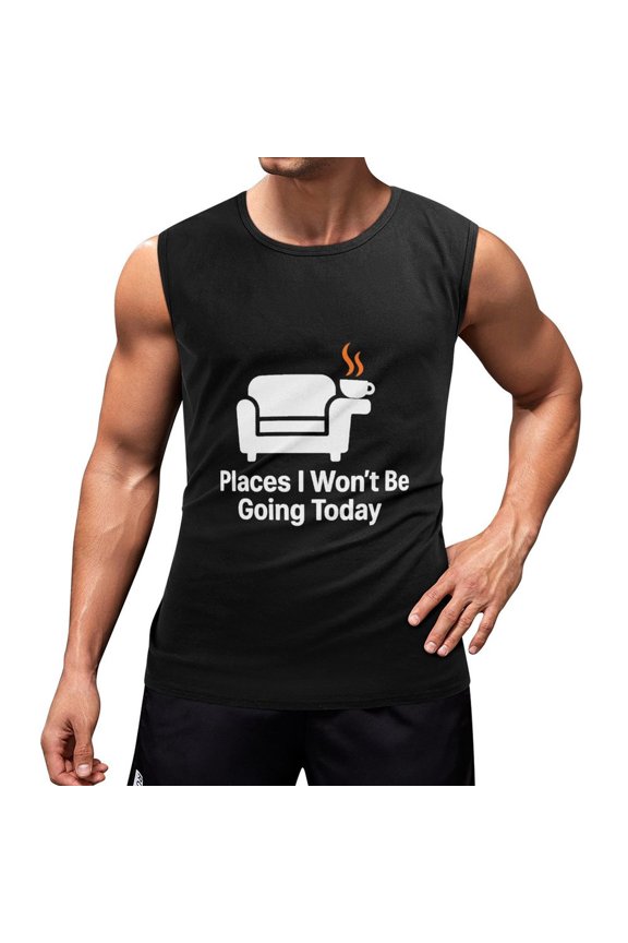 Places I Wont Be Going Today Mens Tank Tops Sleeveless Shirts Cotton Tees Gym Muscle Shirts Large