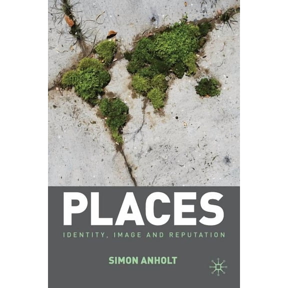 Places: Identity, Image and Reputation