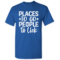 thumbnail image 1 of Places To Go People To Lick - Dog Lover Tee Crazy Dog T Shirt Puppy T-Shirt, 1 of 5