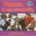 thumbnail image 1 of Pre-Owned Places in My Community (Paperback) 0778794873 9780778794875, 1 of 1