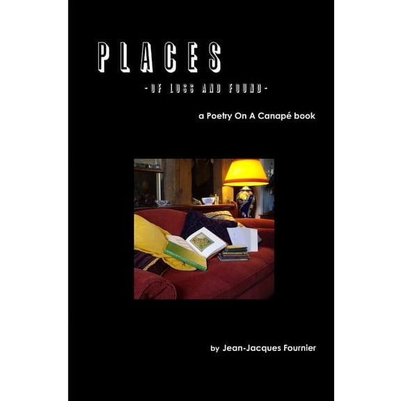 Places - of loss and found -, (Paperback)
