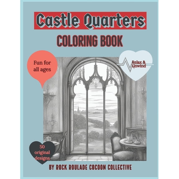 Places to Go Castle Quarters: Coloring Book, Book 5, (Paperback)