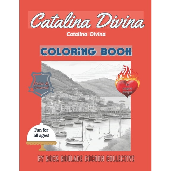 Places to Go Catalina Divina: Coloring Book, (Paperback)