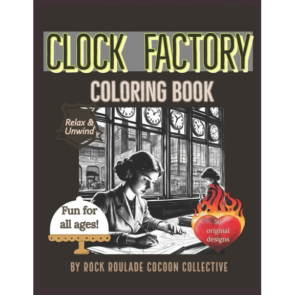 Places to Go Clock Factory: Coloring Book, (Paperback)