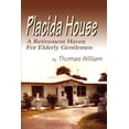 thumbnail image 1 of Placida House: A Retirement Haven For Elderly Gentlemen, (Paperback), 1 of 1