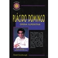 thumbnail image 1 of Pre-Owned Placido Domingo: Opera Superstar (Library Binding) 0894908928 9780894908927, 1 of 1
