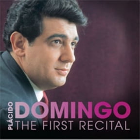 Placido Domingo: The First Recital