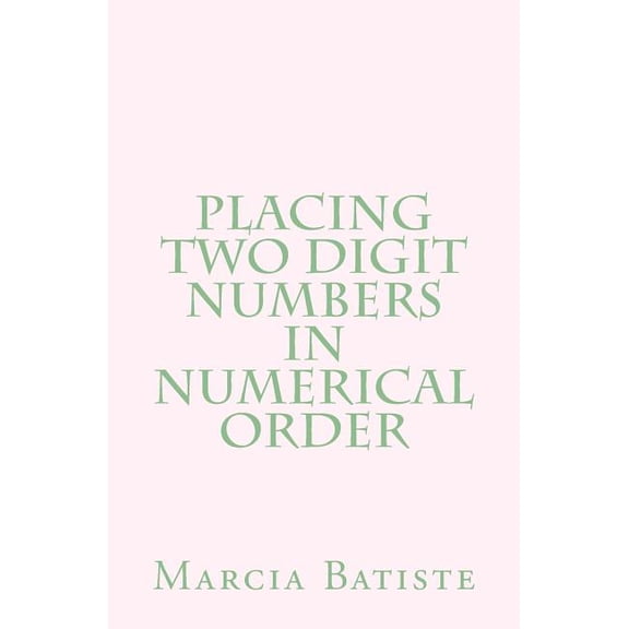 Placing Two Digit Numbers in Numerical Order