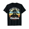 thumbnail image 1 of Plague Doctor But Did You Try Leeches Medieval Doctor T-Shirt, 1 of 5