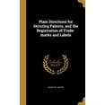 thumbnail image 1 of Plain Directions for Securing Patents, and the Registration of Trade-marks and Labels (Hardcover), 1 of 1