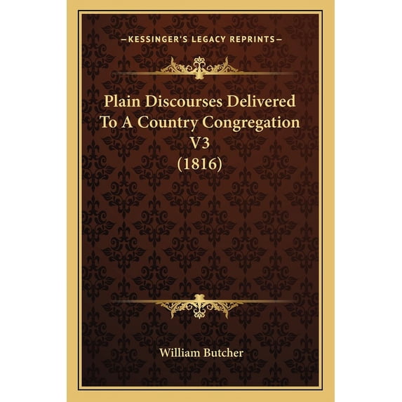 Plain Discourses Delivered To A Country Congregation V3 (1816) (Paperback)