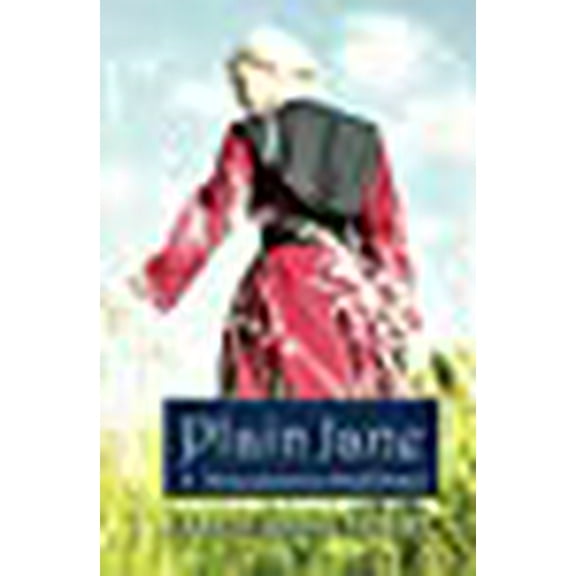 Plain Jane: A Punxsutawney Amish Novel (Bronte Inspired) (Paperback) by Karen Anna Vogel