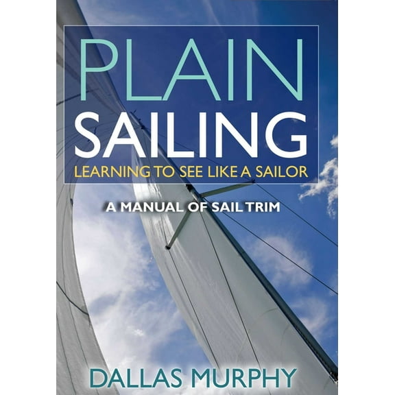 Plain Sailing, (Paperback)