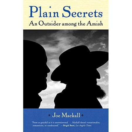 Pre-Owned Plain Secrets: An Outsider Among the Amish (Paperback) 0807010650 9780807010655