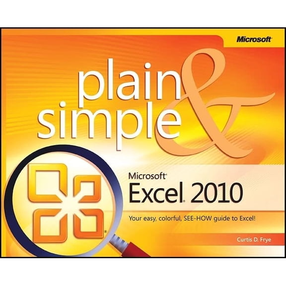 Pre-Owned Microsoft Excel 2010 Plain & Simple (Paperback) 0735627274 9780735627277