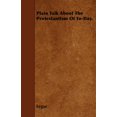 thumbnail image 1 of Plain Talk about the Protestantism of To-Day. (Paperback), 1 of 1