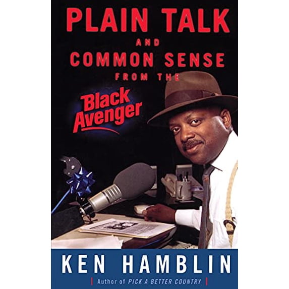 Pre-Owned Plain Talk and Common Sense from the Black Avenger Paperback