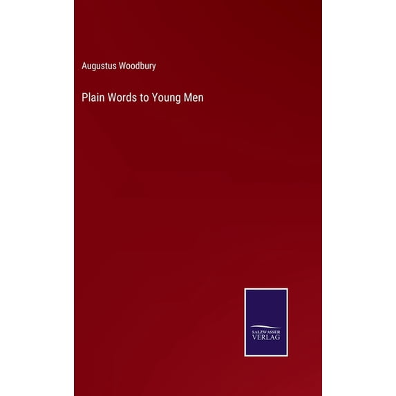 Plain Words to Young Men, (Hardcover)