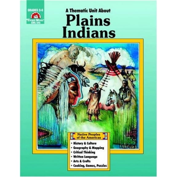 Pre-Owned A Thematic Unit About PLAINS INDIANS (Native Peoples of the Americas) Grades 3-6 (Paperback) 1557995761 9781557995766