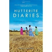 Plainspoken: Hutterite Diaries: Wisdom from My Prairie Community (Paperback)