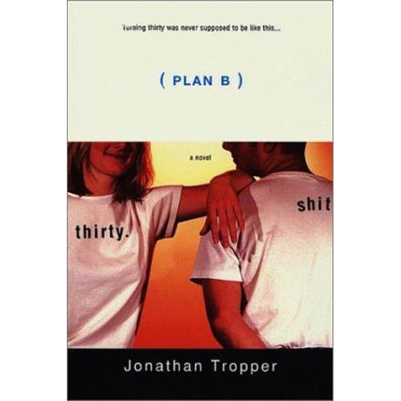 Pre-Owned Plan B (Paperback) 0312272766 9780312272760