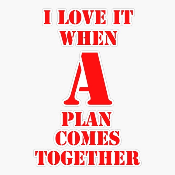 Plan Comes Together Teamwork Quote Sticker