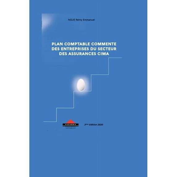 Plan Comptable Commente Des Entreprises Du Secteur Des Assurances Cima² (Paperback)
