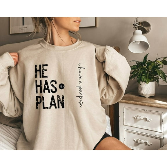 He Has A Plan I Have A Purpose Sweatshirt, Bible Verse, Fall Jesus Hoodie, Christian Boho Sweater, Christian Graphic, Inspirational Gift, Full size S-5XL