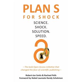 Plan S for Shock: Science. Shock. Solution. Speed., (Paperback)