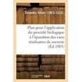 thumbnail image 1 of Plan d'Expériences Pour l'Application Du Procédé Biologique À l'Épuration Des Eaux Résiduaires: de Sucrerie. Conseil Central de Salubrité Du Nord, Résultats Actuellement Connus (Paperback), 1 of 1