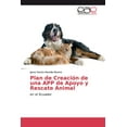 thumbnail image 1 of Plan de Creación de una APP de Apoyo y Rescate Animal (Paperback), 1 of 1